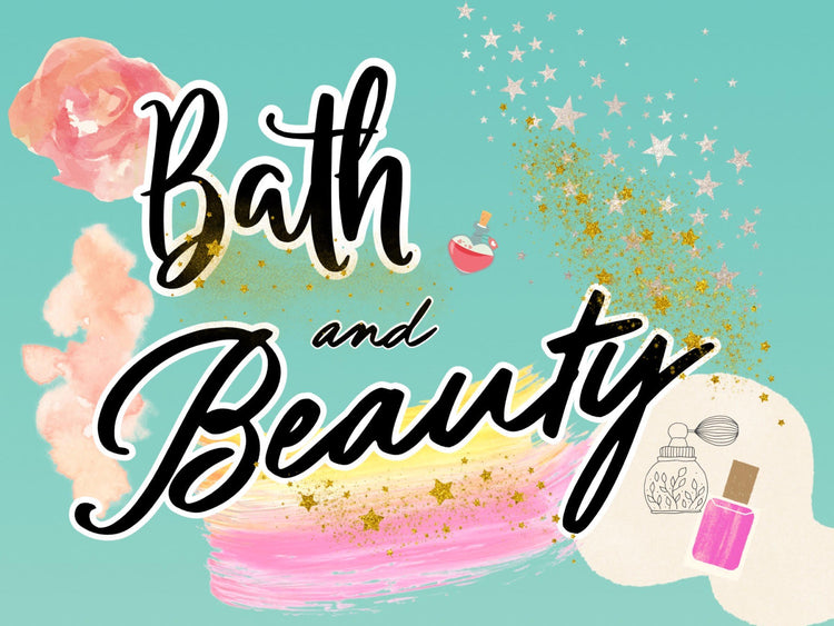 Bath and Beauty