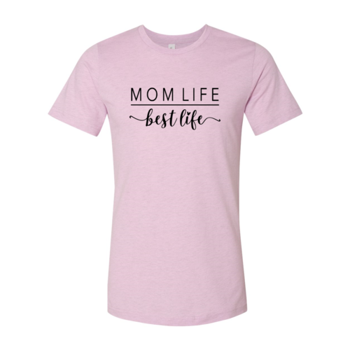 DT0216 Mom Life Best Life Shirt