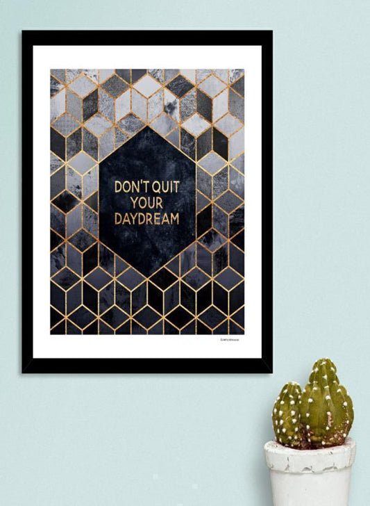 Don't quit your daydream   Frame