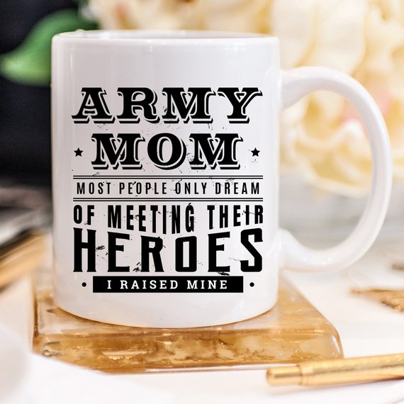 Army Mom. Most People Only Dream Of Meeting Their