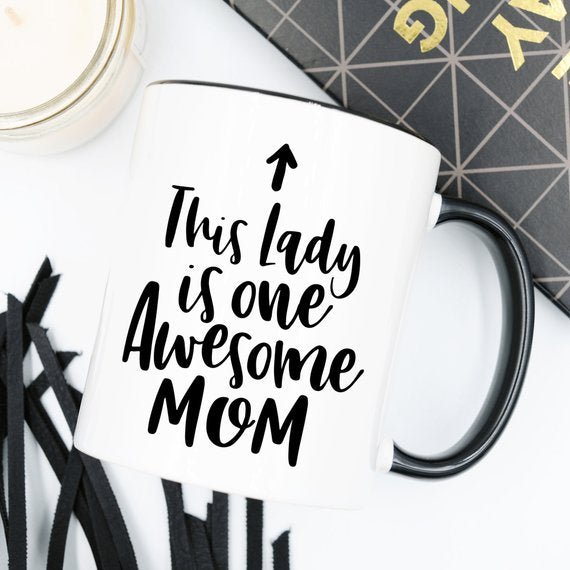 11oz Coffee Mug - This Lady Is One Awesome Mom - Chanel - byDesign Exclusive Finds