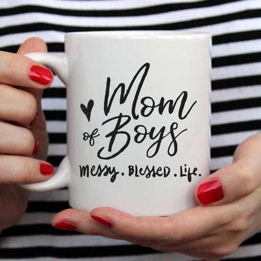 Mom Of Boys Coffee Mug, Messy. Blessed. Life.