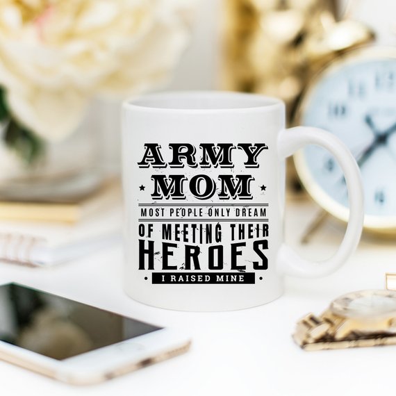 Army Mom. Most People Only Dream Of Meeting Their