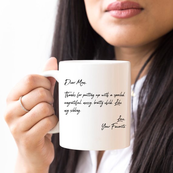 Mother's Day Coffee Mug - Dear Mom, Thanks 4