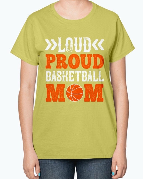 Loud & proud basketball mom- Basketball -  Ladies T-Shirt