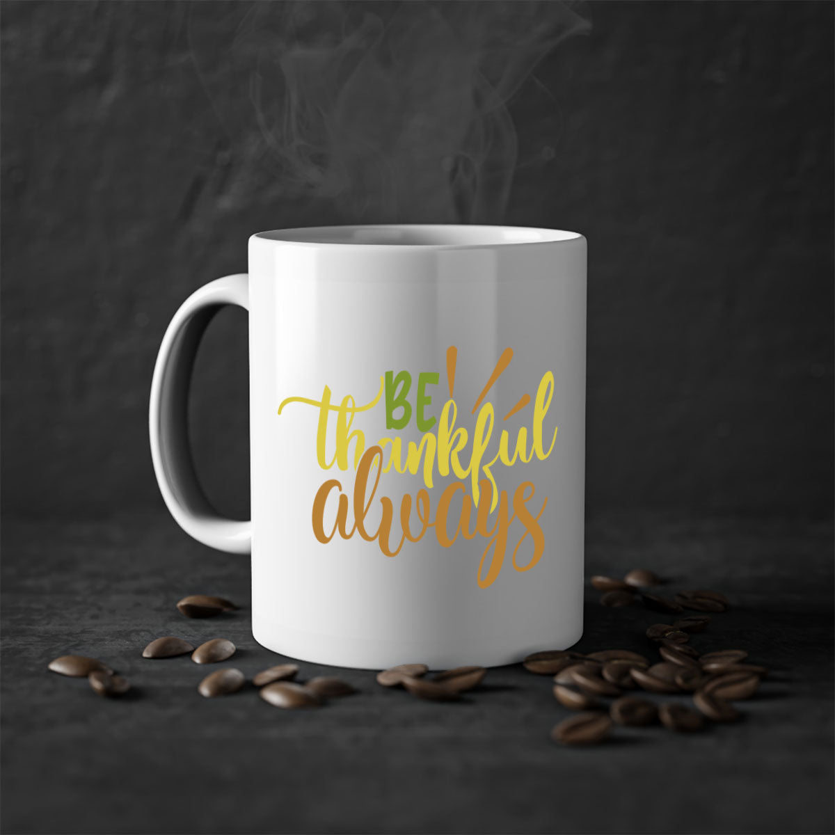 be thankful always 64#- thanksgiving-Mug / Coffee Cup